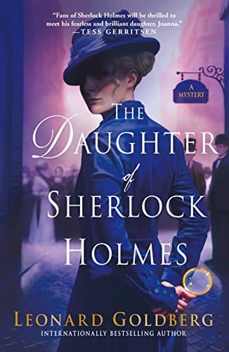 Book cover for Daughter of Sherlock Holmes (The Daughter of Sherlock Holmes Mysteries, 1) by Goldberg, Leonard