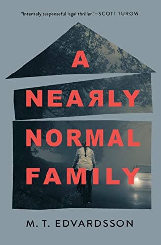 Book cover for A Nearly Normal Family: A Novel by Edvardsson, M. T.