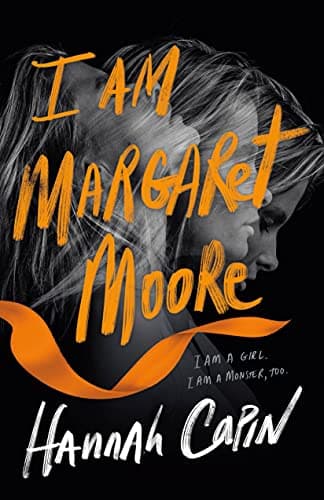 Book cover for I Am Margaret Moore: A Novel by Capin, Hannah