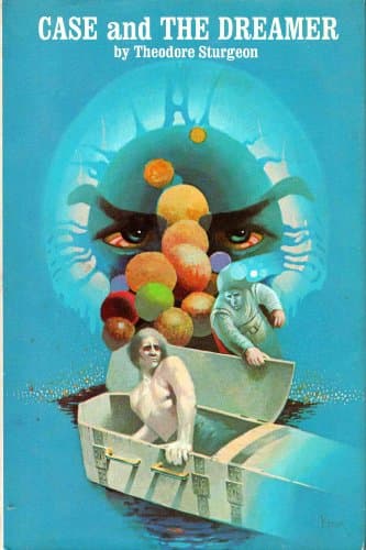 Book cover for Case and the Dreamer by Theodore Sturgeon