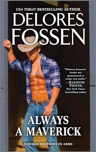 Book cover for Always a Maverick (Cowboy Brothers in Arms, 2) by Fossen, Delores