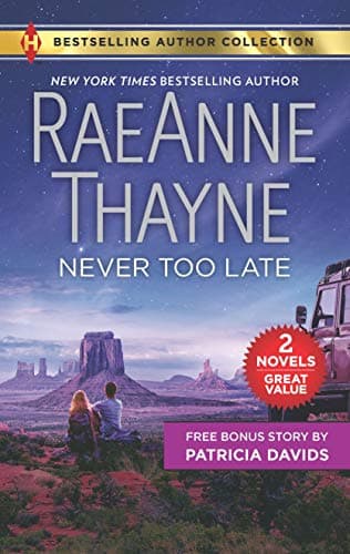 Book cover for Never Too Late & His Bundle of Love: A 2-in-1 Collection (Harlequin Bestselling Author Collection) by Thayne, RaeAnne