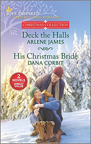 Book cover for Deck the Halls and His Christmas Bride (Love Inspired Christmas Collection) by James, Arlene