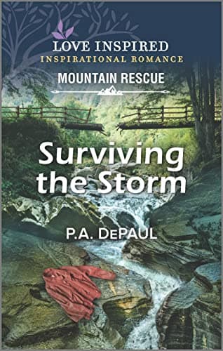 Book cover for Surviving the Storm (Love Inspired: Mountain Rescue) by DePaul, P.A.