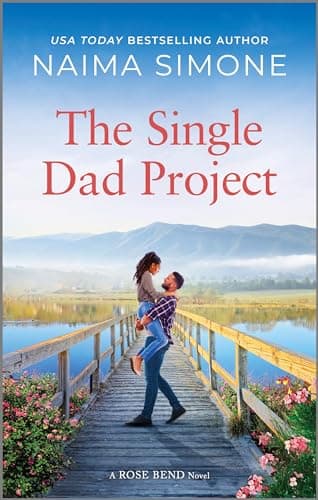 Book cover for The Single Dad Project (Rose Bend) by Simone, Naima