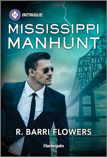 Book cover for Mississippi Manhunt (The Lynleys of Law Enforcement, 6) by Flowers, R. Barri
