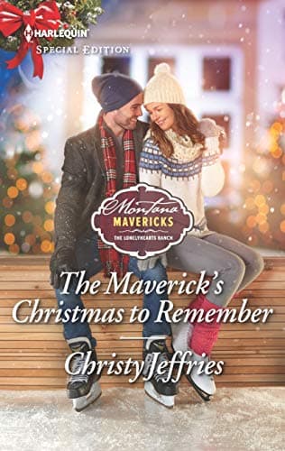 Book cover for The Maverick's Christmas to Remember (Montana Mavericks: The Lonelyhearts Ranch, 5) by Jeffries, Christy
