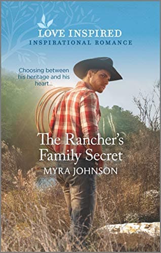 Book cover for The Rancher's Family Secret (The Ranchers of Gabriel Bend, 1) by Johnson, Myra