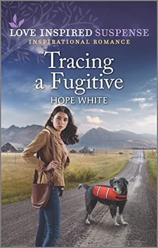 Book cover for Tracing a Fugitive (Boulder Creek Ranch, 2) by White, Hope