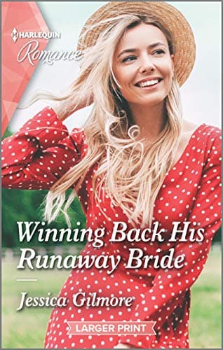 Book cover for Winning Back His Runaway Bride (Harlequin Romance) by Gilmore, Jessica