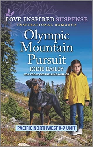 Book cover for Olympic Mountain Pursuit (Pacific Northwest K-9 Unit, 4) by Bailey, Jodie