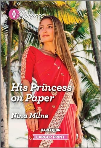 Book cover for His Princess on Paper (Royal Sarala Weddings, 1) by Milne, Nina