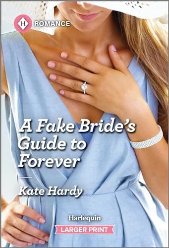 Book cover for A Fake Bride's Guide to Forever (The Life-Changing List, 2) by Hardy, Kate