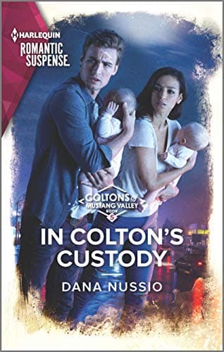 Book cover for In Colton's Custody (The Coltons of Mustang Valley, 5) by Nussio, Dana