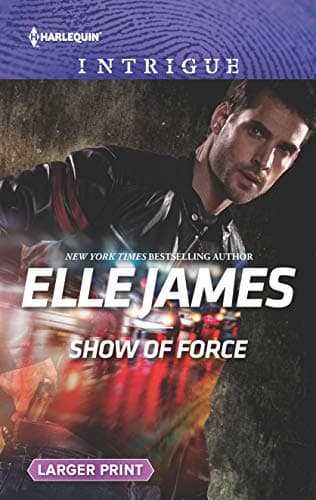 Book cover for Show of Force (Declan's Defenders, 2) by James, Elle