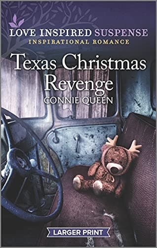 Book cover for Texas Christmas Revenge: An Uplifting Romantic Suspense (Love Inspired Suspense) by Queen, Connie