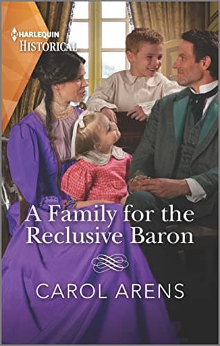 Book cover for A Family for the Reclusive Baron (The Rivenhall Weddings, 3) by Arens, Carol