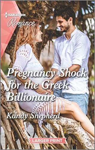 Book cover for Pregnancy Shock for the Greek Billionaire (Harlequin Romance, 4821) by Shepherd, Kandy