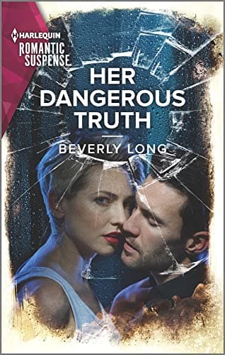 Book cover for Her Dangerous Truth (Heroes of the Pacific Northwest, 3) by Long, Beverly