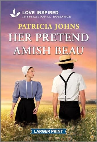 Book cover for Her Pretend Amish Beau: An Uplifting Inspirational Romance (Amish Country Matches, 5) by Johns, Patricia