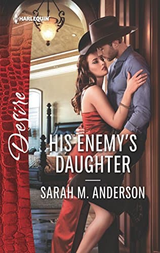 Book cover for His Enemy's Daughter (First Family of Rodeo, 2) by Anderson, Sarah M.