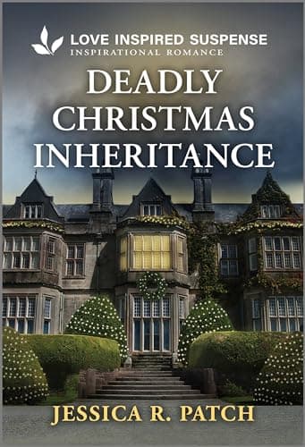 Book cover for Deadly Christmas Inheritance: A Thrilling Romantic Suspense Book (Texas Crime Scene Cleaners, 3) by Patch, Jessica R.