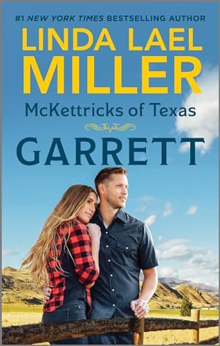 Book cover for McKettricks of Texas: Garrett (McKettricks of Texas, 3) by Miller, Linda Lael
