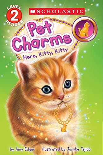 Book cover for Pet Charms #3: Here, Kitty, Kitty (Scholastic Reader, Level 2) by Edgar, Amy