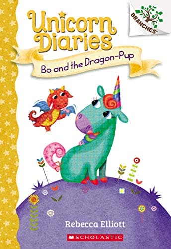Book cover for Bo and the Dragon-Pup: A Branches Book (Unicorn Diaries #2) by Elliott, Rebecca
