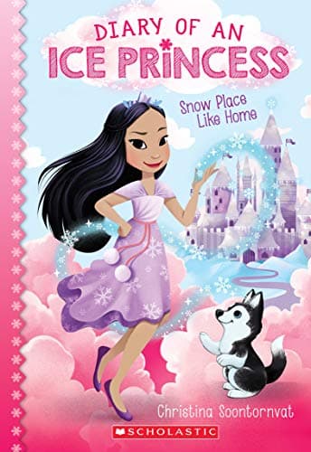 Book cover for Snow Place Like Home (Diary of an Ice Princess #1) (1) by Soontornvat, Christina