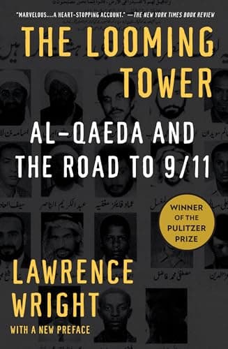 Book cover for The Looming Tower: Al-Qaeda and the Road to 9/11 by Wright, Lawrence