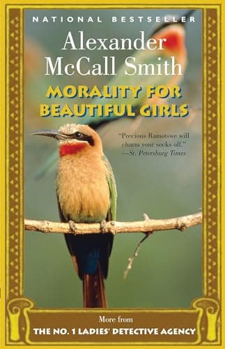 Book cover for Morality for Beautiful Girls (No. 1 Ladies Detective Agency) by Alexander McCall Smith
