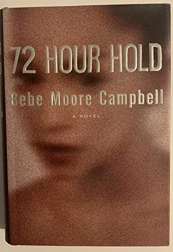 Book cover for 72 Hour Hold by Campbell, Bebe Moore
