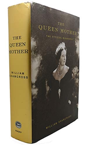 Book cover for The Queen Mother: The Official Biography by Shawcross, William
