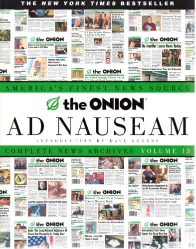 Book cover for The Onion Ad Nauseam: Complete News Archives, Volume 13 by Robert Siegel