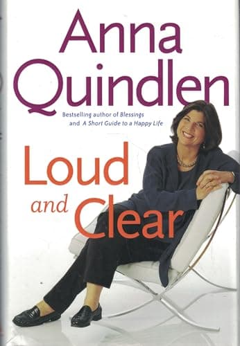 Book cover for Loud and Clear by Anna Quindlen