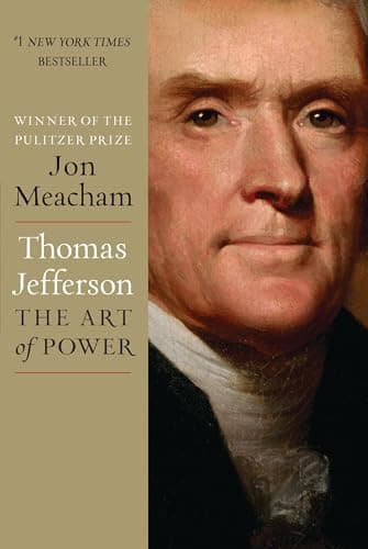 Book cover for Thomas Jefferson: The Art of Power by Meacham, Jon