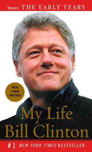 Book cover for My Life: The Early Years: Volume I: The Early Years by Clinton, Bill