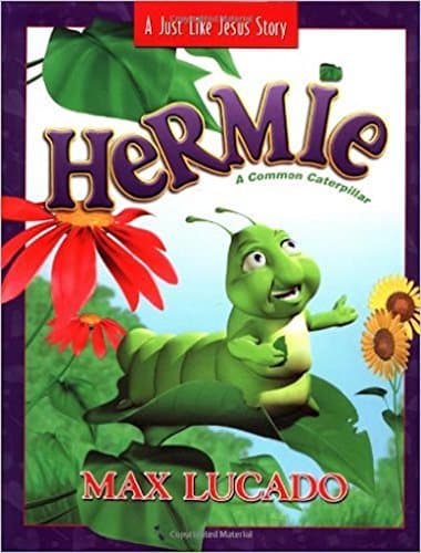 Book cover for Hermie: A Common Caterpillar (Just Like Jesus Story) by Lucado, Max