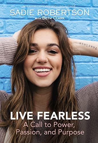 Book cover for Live Fearless: A Call to Power, Passion, and Purpose by Huff, Sadie Robertson