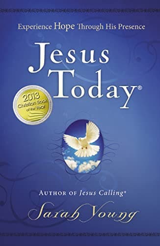 Book cover for Jesus Today, Hardcover, with Full Scriptures: Experience Hope Through His Presence (A 150-Day Devotional) by Young, Sarah
