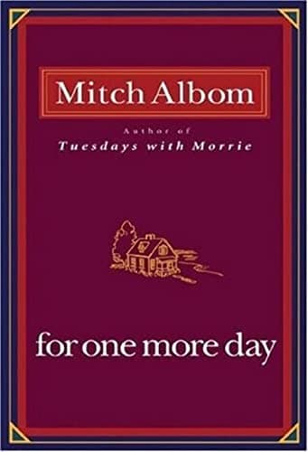 Book cover for For One More Day by Albom, Mitch
