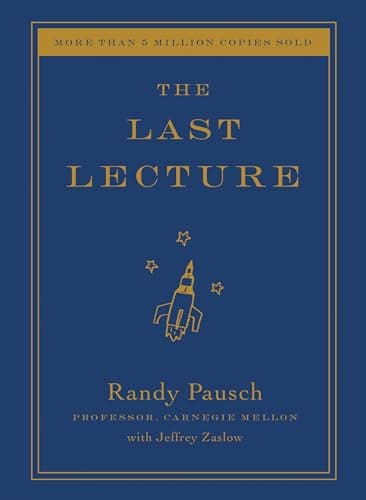 Book cover for The Last Lecture by Pausch, Randy