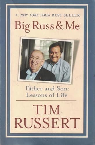 Book cover for Big Russ and Me: Father and Son: Lessons of Life by Russert, Tim
