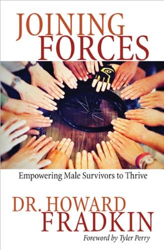 Book cover for Joining Forces: Empowering Male Survivors to Thrive by Fradkin, Howard, Ph. D.