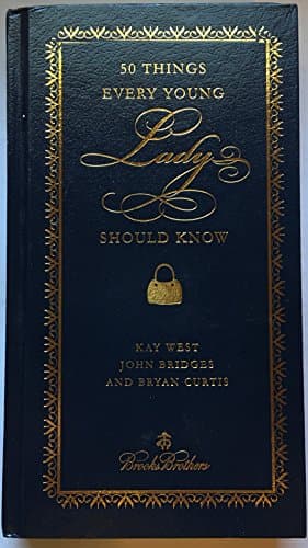 Book cover for 50 Things Every Young Lady Should Know by Kay West