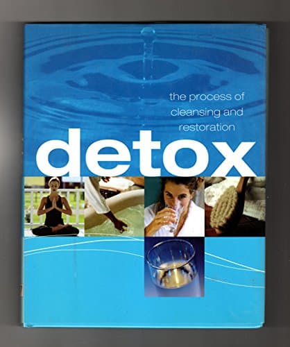 Book cover for Detox: The Process of Cleansing and Restoration by Rose, Sara