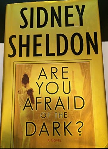 Book cover for Are You Afraid of the Dark? by SIDNEY SHELDON (2004) Hardcover by Sidney Sheldon