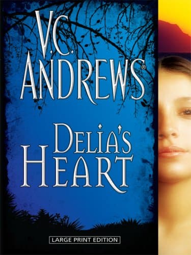 Book cover for Delia's Heart (Delia Series) by Andrews, V. C.
