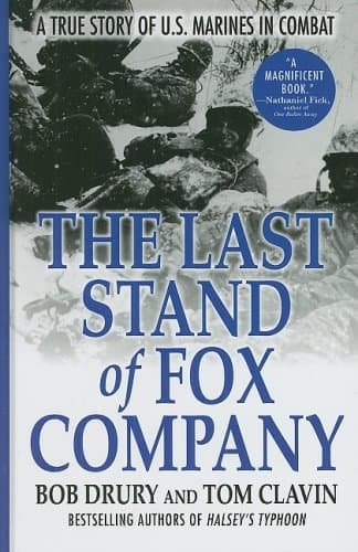 Book cover for The Last Stand of Fox Company: A True Story of U.S. Marines in Combat (Thorndike Press Large Print Nonfiction Series) by Drury, Bob